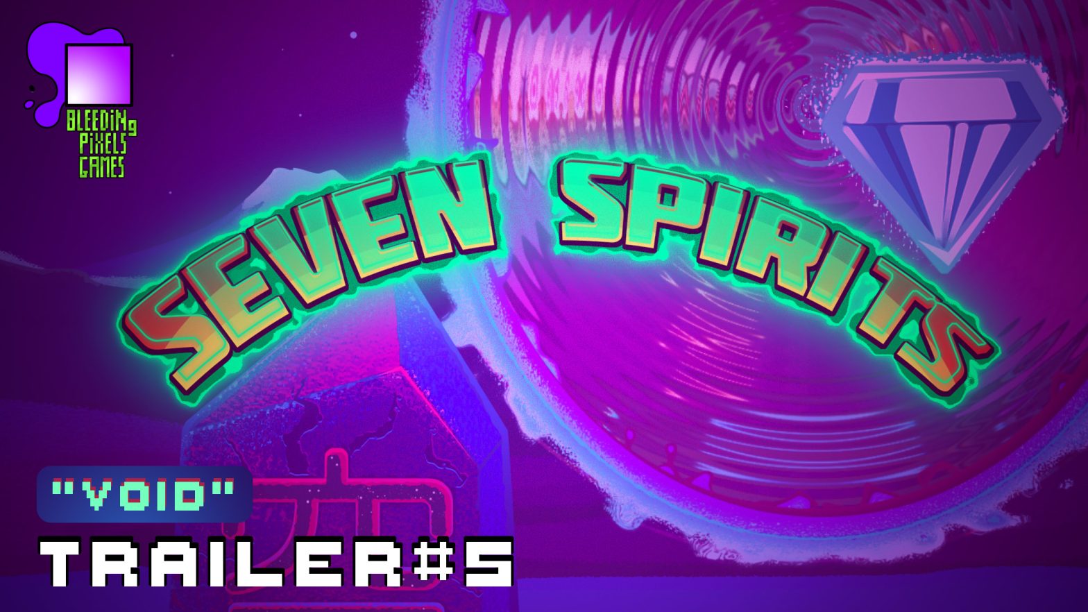 Seven Spirits – Trailer #5 “Void”